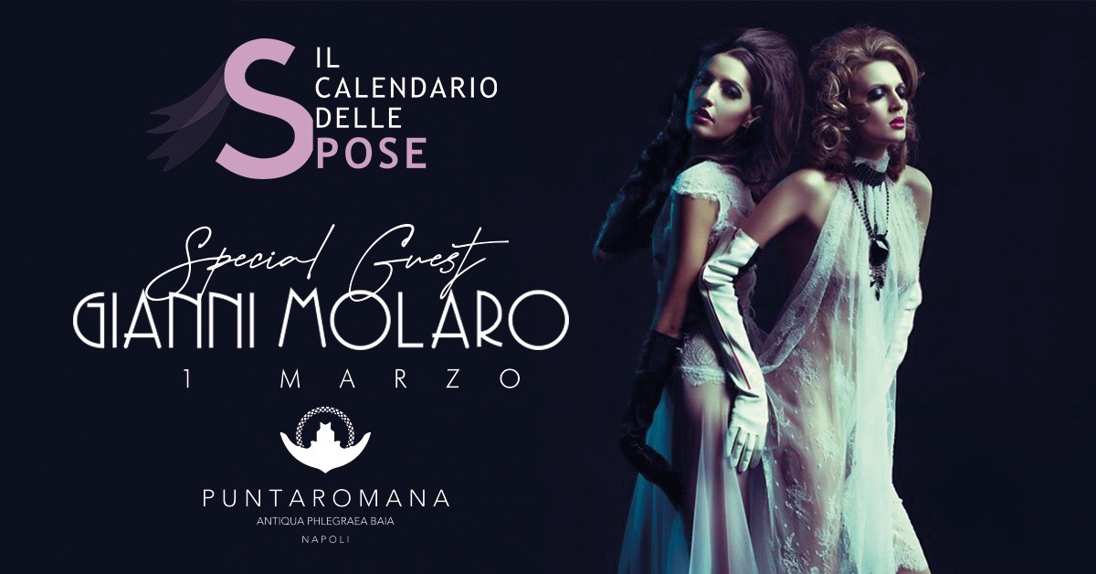 calendario delle spose, sposincampania, sposi campania, sposi in campania, puntaromana, gianni molaro, 1 marzo puntaromana, calendario delle spose 2020, gianni molaro show, spose, matrimoni campania, matrimonio campania, eventi campania