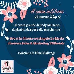 a casa inSIeme con Lovevents, A casa inSIeme sposincampania, lovevents, alessandra de angelis, alessandra de angelis lovevents, sposi campania, sposincampania, sposi in campania, resta a casa, emergenza coronavirus, emergenza covid-19, matrimoni campania, matrimonio campania