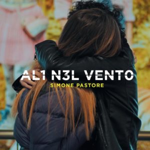 simone pastore, ali nel vento, simone pastore ali nel vento, simone pastore musica, musica campania, musica avellino, matrimoni campania, simone pastore sposincampania, simone pastore sposi campania, simone pastore inediti