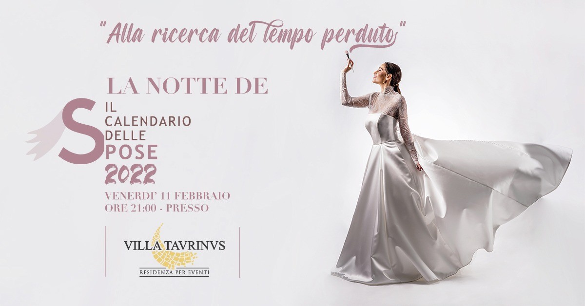 Il Calendario delle Spose 2022: venerdì la presentazione a Villa Taurinus, sposincampania, il calendario delle spose, villa taurinus, calendario delle spose 2022