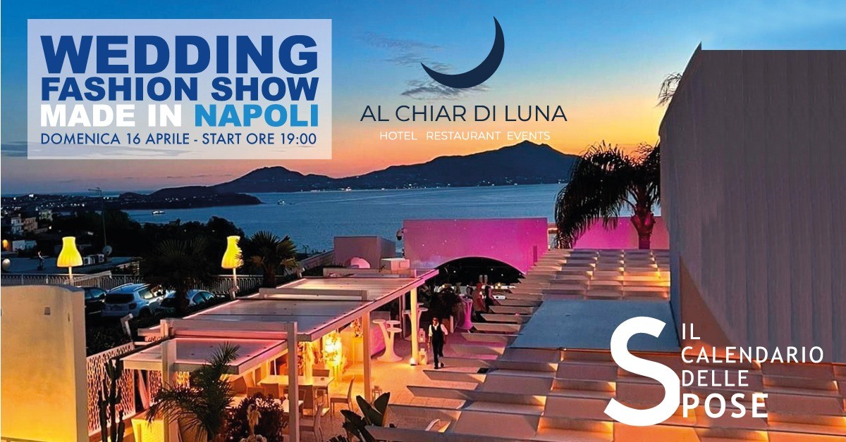 Al Chiar di Luna ospita la tappa de Il Calendario delle Spose, al chiar di luna, al chiar di luna monte di procida, al chiar di luna wedding, il calendario delle spose