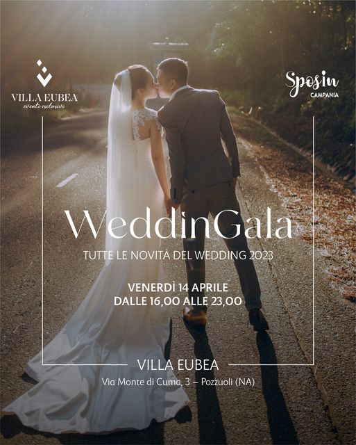 WeddinGala 2023: venerdì 14 aprile l'evento a Villa Eubea, villa eubea, weddingala 23, weddingala villa eubea, villa eubea e sposincampania, sposincampania, sposincampania media partner, sposincampania collaborazione villa eubea, wedding, eventi wedding campania, eventi wedding villa eubea