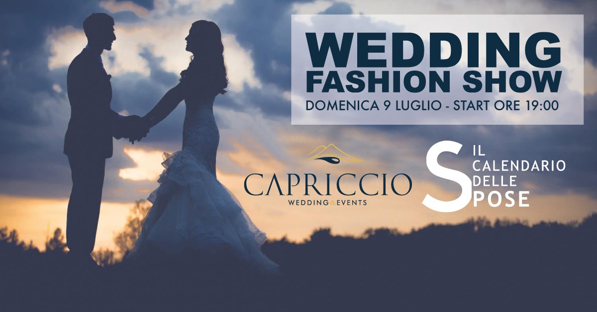 Il Calendario delle Spose in scena domenica al Capriccio Event, Il Calendario delle Spose, Capriccio Event, Sposincampania media partner, Intrat Agency, Nicola Piscopo Ladro di Ombre
