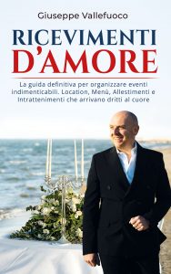 "Ricevimenti d'amore": il libro di Giuseppe Vallefuoco di Osiride, ricevimenti d'amore libro, libro vallefuoco, eventi, eventi campania, osiride ricevimenti
